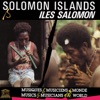 Solomon Islands: Fataleka and Baegu Music from Malaita (UNESCO Collection from Smithsonian Folkways)