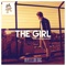 The Girl (feat. Cozi Zuehlsdorff) - Hellberg lyrics