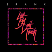 Look but Don't Touch - EP - Bran-X