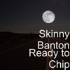 Ready to Chip - Single