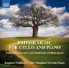 British Music for Cello & Piano album lyrics, reviews, download