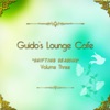 Guido's Lounge Cafe, Vol. 3 - Shifting Seasons, 2015