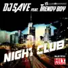 Stream & download Night Club (feat. Trendy Boy) [Hit Mania] - Single