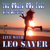 You Make Me Feel Like Dancing Live with Leo Sayer artwork