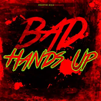 Bad Hands Up by Various Artists album reviews, ratings, credits