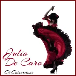 El Entrerriano - Julio De Caro El Entrerriano - Julio De Caro