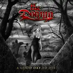A Good Day to Die - The Dogma