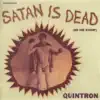 Satan Is Dead album lyrics, reviews, download