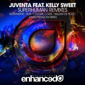 Juventa - Superhuman (Culture Code Remix) [feat. Kelly Sweet]