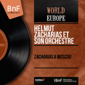 Zacharias à Moscou (Mono version) - Helmut Zacharias et son orchestre