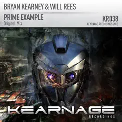 Prime Example - Single by Bryan Kearney & Will Rees album reviews, ratings, credits