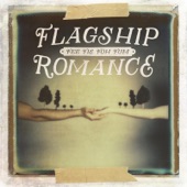 Flagship Romance - A Strange Thing