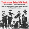 Tirolean and Swiss Folk Music