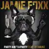 Party Ain't a Party (feat. 2 Chainz) - Single album lyrics, reviews, download