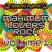 Maximum Lovers Rock, Vol. 1 artwork
