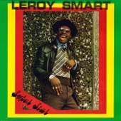 Leroy Smart - I Don't Like It