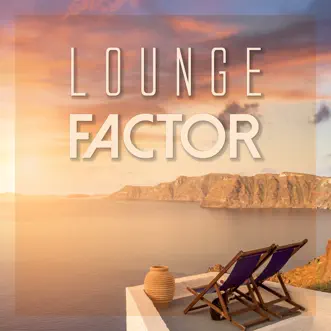 Lounge Factor by Various Artists album reviews, ratings, credits