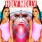 Holy Molly - MOLLY lyrics