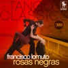 Tango Classics 389: Rosas Negras (Historical Recordings)