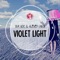 Violet Light - Yam Nor & Alexey Union lyrics