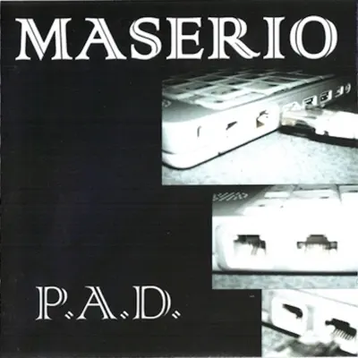 Maserio P.A.D. - Dj Gruff Maserio P.A.D. - Dj Gruff