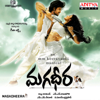 Magadheera (Original Motion Picture Soundtrack) - M.M. Keeravani