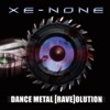 Xe-NONE - [Rave]olution