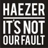 It’s Not Our Fault - EP album lyrics, reviews, download