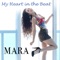 My Heart in the Beat - Mara lyrics