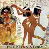 Stream & download Egyptian Story (Original EDM Trap Mix)