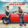 Stream & download Pan La Fund (feat. Mike Diamondz) - Single