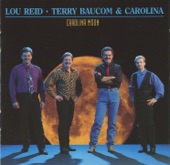 Lou Reid, Terry Baucom & Carolina - Dixie, I Love You