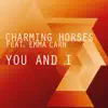 You and I (feat. Emma Carn) - EP album lyrics, reviews, download