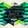 The Flavor Saver EP Vol. 13