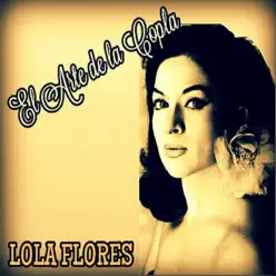 Lola Flores - El Arte de la Copla - Lola Flores