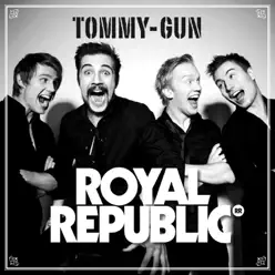 Tommy-Gun - Single - Royal Republic