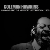 Hawkins and the Newport Jazz Festival 1959 - Coleman Hawkins