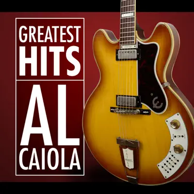 Greatest Hits - Al Caiola Greatest Hits - Al Caiola