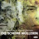 SCHUBERT/DIE SCHONE MULLERIN cover art