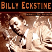 Billy Eckstine - In the Still of the Night (Remastered)