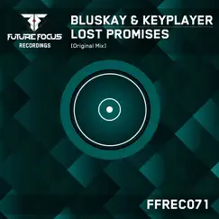 Lost Promises - Single by Bluskay & KeyPlayer album reviews, ratings, credits