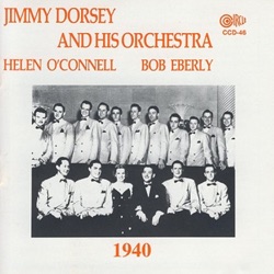 Jimmy Dorsey and His Orchestra - Blueberry Hill (feat. Helen O'Connell & Bob Eberly)