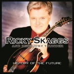 Kentucky Thunder & Ricky Skaggs - The Old Home