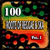 100 Roots of Reggae & Ska, Vol. 1 artwork