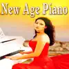 New Age Piano: Instrumental Piano Music for Meditation and Relaxation album lyrics, reviews, download