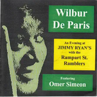 An Evening at Jimmy Ryan's (feat. Omer Simeon) by Wilbur de Paris & His Rampart Street Ramblers album reviews, ratings, credits