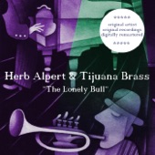 Herb Alpert & The Tijuana Brass - The Lonely Bull (El Solo Toro)