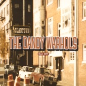 The Dandy Warhols - Eight Days a Week