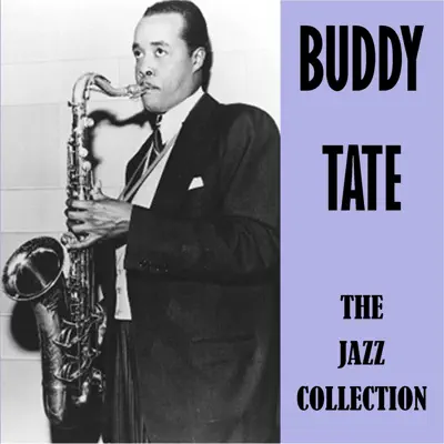 The Jazz Collection - Buddy Tate