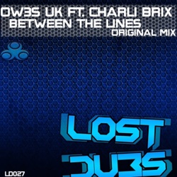 Ow3s UK - Between the Lines (feat. Charli Brix)